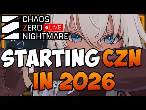 🔴NEW ACCOUNT IN CZN 2026 - ❄️HAPPY NEW YEAR❄️I Chaos Zero Nightmare