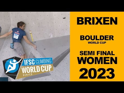 💥 IFSC World Cup Brixen Women´s Boulder Semi Final 2023