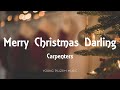 Carpenters - Merry Christmas Darling (Lyrics)