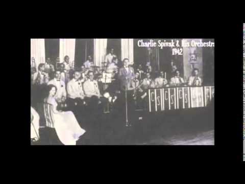 Charlie Spivak - Slow And Easy