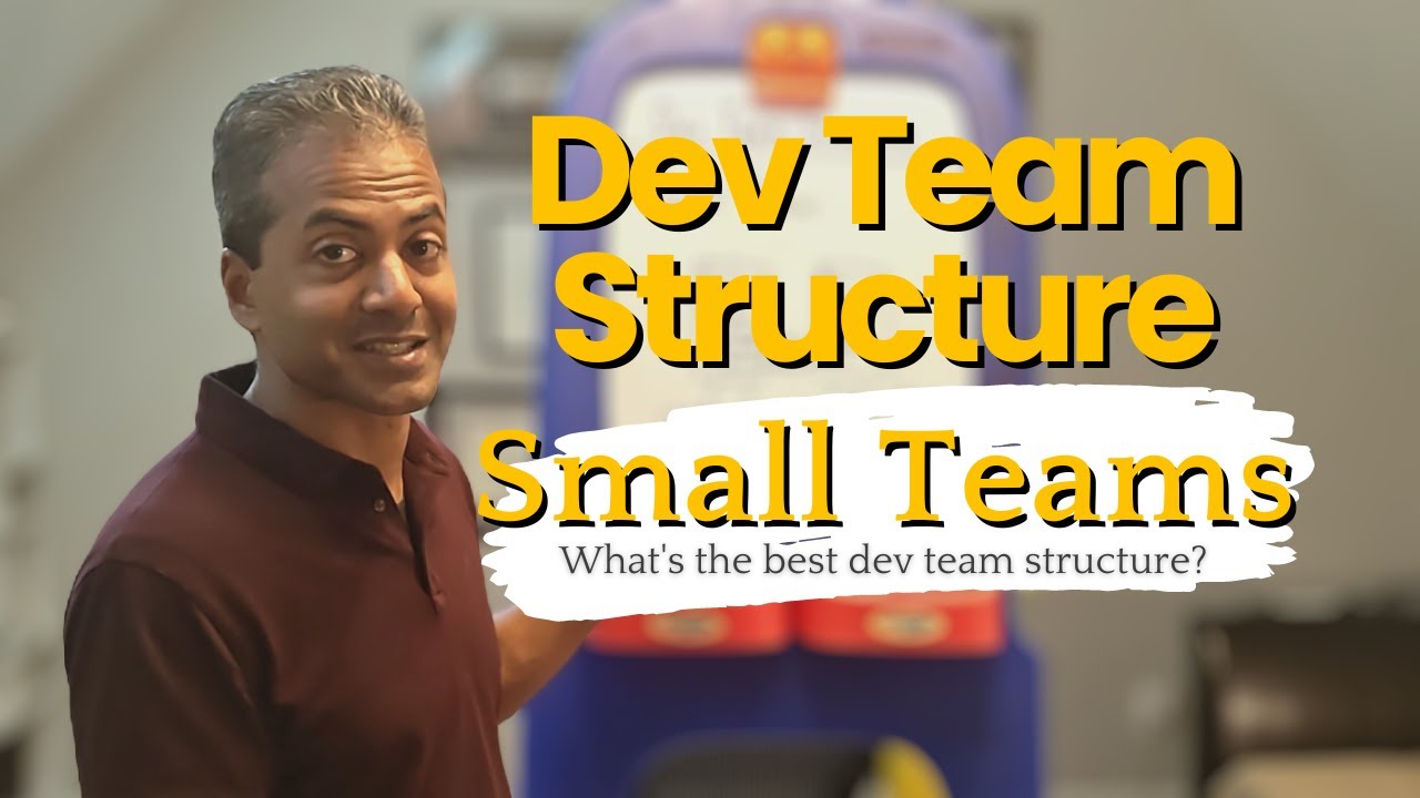Optimal Dev Team Structure for Small Teams