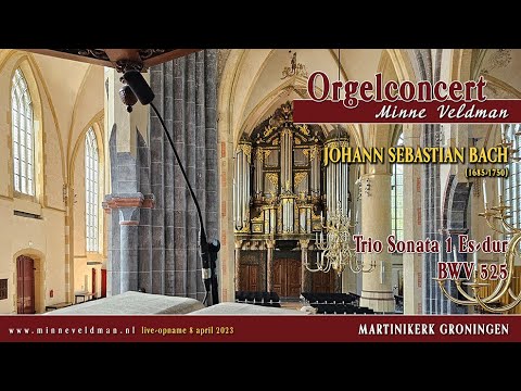 Minne Veldman - Trio Sonata 1 Es-dur BWV 525 (J.S. Bach)