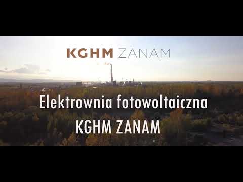 Pierwsza w Polsce elektrownia fotowoltaiczna KGHM ZANAM w technologii 4.0