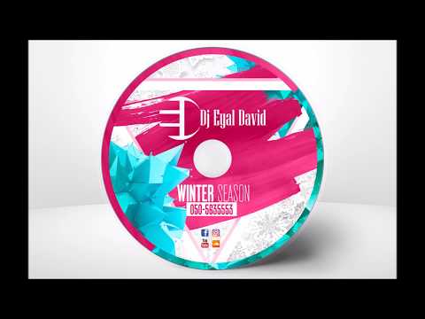 Dj Eyal David - Winter Season 2017 סט מזרחי לועזי
