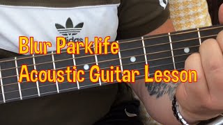 Blur-Parklife-Acoustic Guitar Lesson.