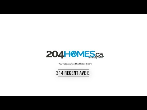 314 Regent Ave E - 204Homes.ca - RE/MAX One Group