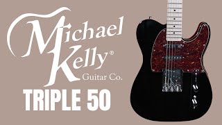 Video thumbnail for Michael Kelly Triple 50 - Three Pickup Tele Style with Twangy, Diverse Tones by Uhlik Music