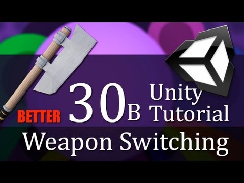 30B Unity Tutorial WEAPON SWITCHING Create a Survival Game