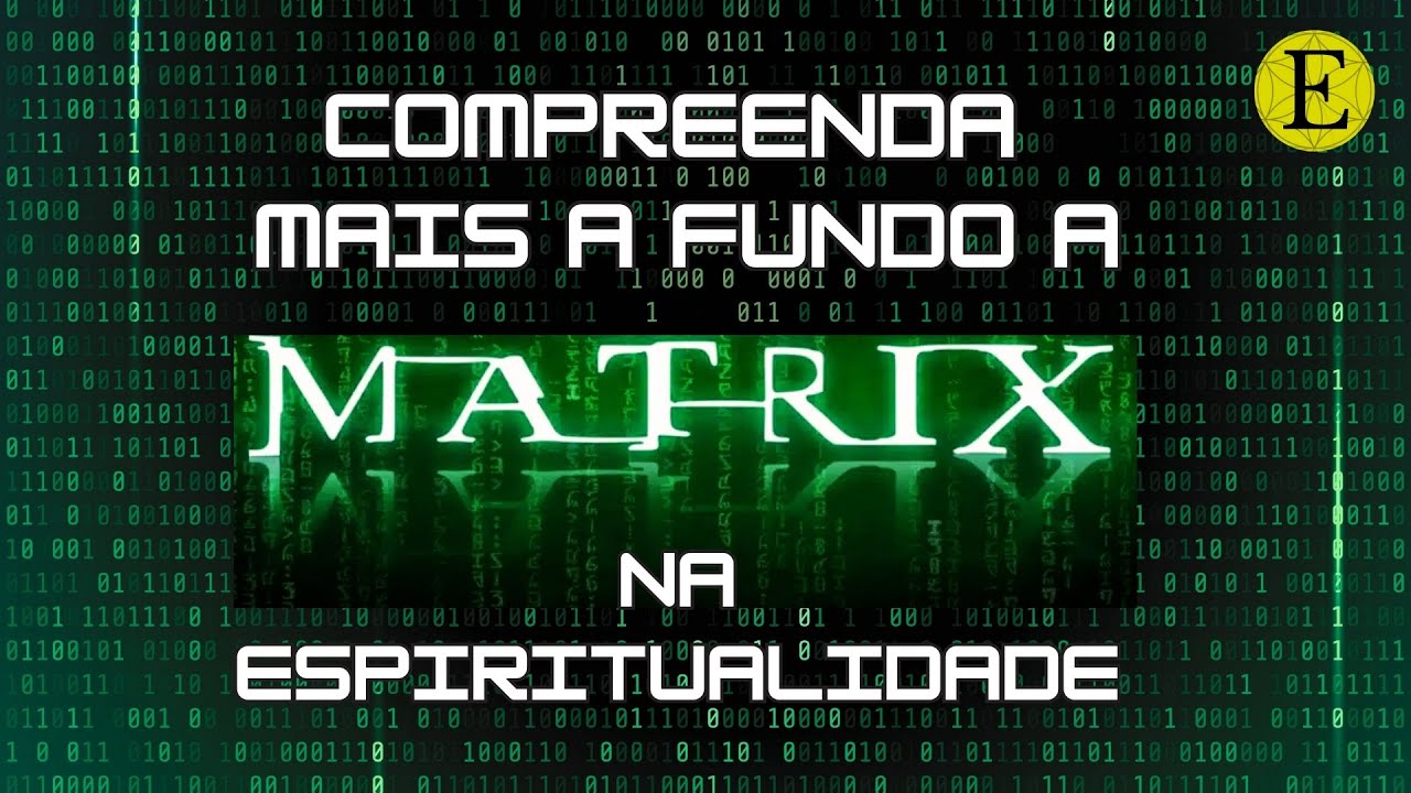 MAIS A FUNDO NA MATRIX  |  Evoluir 216