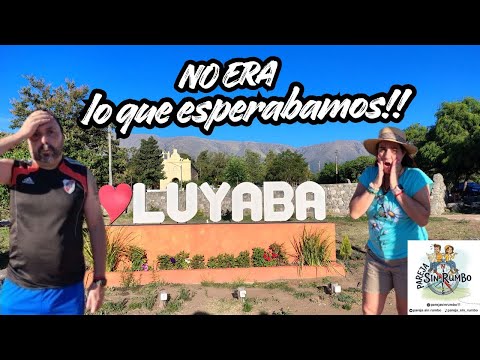 NO era lo que esperábamos. LUYABA. Traslasierra. Córdoba