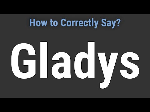 How to Pronounce Name Gladys (Correctly!)
