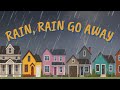 Rain Rain Go Away Classic Nursery Rhymes Children S Corner