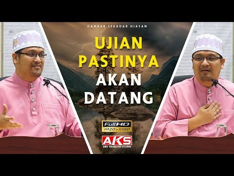 Ujian Pastinya Akan Datang | Ustaz Mohamad Zarifi