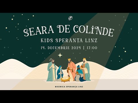 Seara de colinde - Kids | Speranţa Linz
