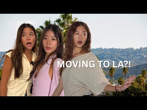 WE ARE MOVING TO LA....?!