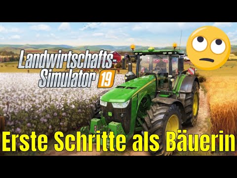 LS19 Erste Schritte als Bäuerin RAVENPORT #01 Landwirtschafts Simulator 19 Deutsch PC