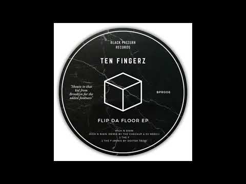 Ten Fingerz - High N Risin [DJ Merci & The Checkup Heavy Bottom Remix][Black Pattern Records]