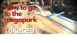 How to go to the Super Ultra Mega Park (in skate 3!)