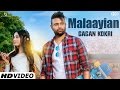 Malaayian Full Video GAGAN KOKRI Feat Kuwar Virk Punjabi Songs 2016 Malaiyan