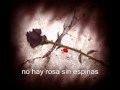 La rosa- La Barranca- Subtitulada en Español