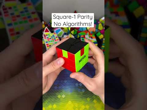 SOLVE SQUARE-1 PARITY WITH NO ALGORITHMS!