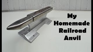 Making a Railroad Track Anvil