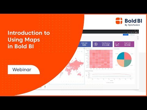 Introduction to Using Maps in Bold BI Webinar