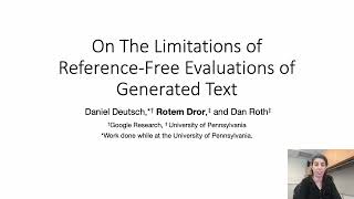EMNLP 2022: On the Limitations of Reference-Free Evaluations of Generated Text.