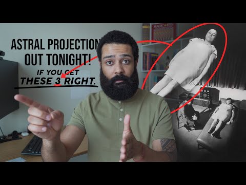 How To Have An Out Of Body Experience (The 3 Step Rule To Astral Projection Techniques)
