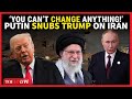 Lavrov LIVE Third Party Can T Change Russian FM TORCHES Trump As US Weighs Attack On Iran