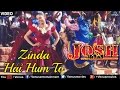 Zinda Hain Hum To Lyrics - Josh