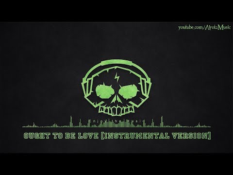 Ought To Be Love [Instrumental Version] by Martin Hall - [2010s Pop Music]