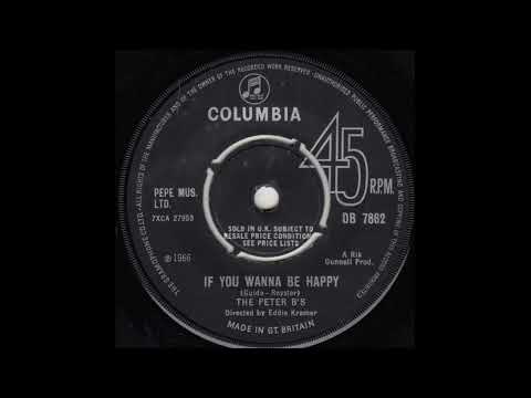 If You Wanna Be Happy - The Peter B's