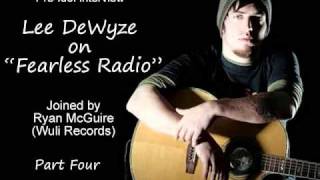 Lee DeWyze Interview on Fearless Radio Part Four