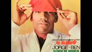 Jorge Ben - Rosa mas que nada