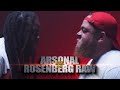 ARSONAL VS ROSENBERG RAW RAP BATTLE RBE