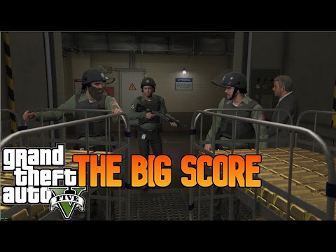 Grand Theft Auto 5 / The Big Score / Gameplay Walkthrough Part 17 (GTA V)