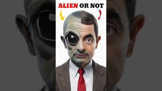 Mr. Bean Isn’t A Human, But Actually An Alien? Mr. Bean Isn’t A Human, But Actually An Alien?