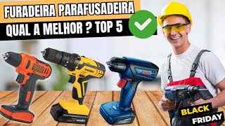 Furadeira/Parafusadeira TOP 5 Melhores Opções do Mercado em 2024! Qual a Melhor?