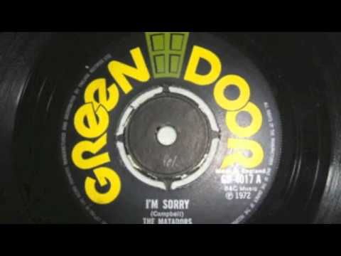 the Matadors - I'm sorry