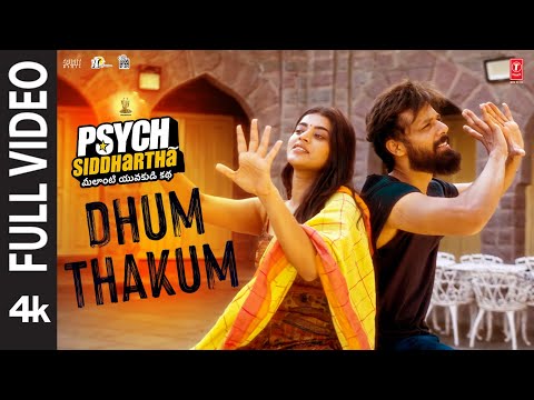 Full Video: Dhum Thakum | Psych Siddhartha | Shree Nandu | Smaran Sai | Jassie Gift | Varun Reddy