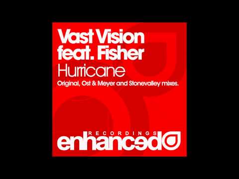 Vast Vision feat. Fisher - Hurricane (Stonevalley Remix)