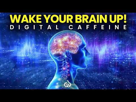Energize Your Brain: Digital Caffeine Music to Wake Up & Activate Brain
