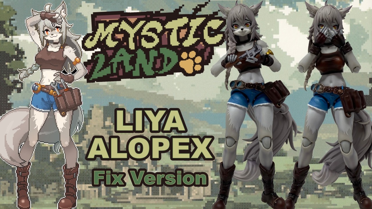 Liya Alopex - Fix Version  - Mystic Lands - Unboxing & Review