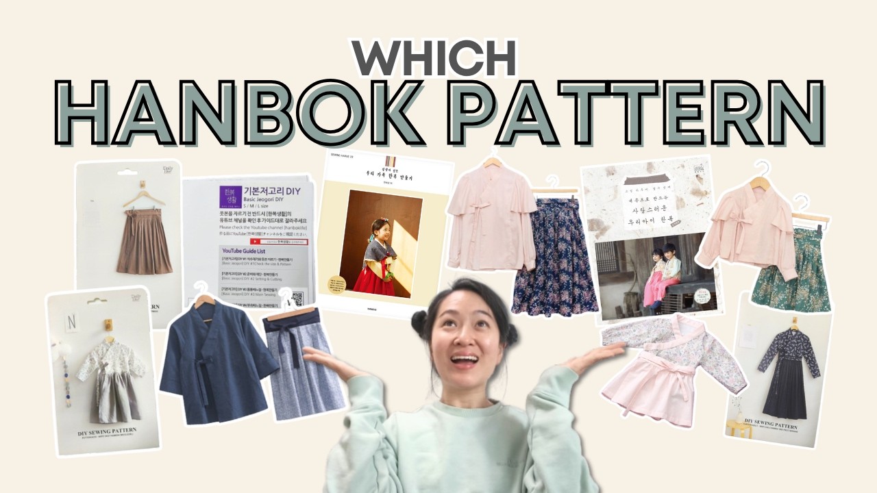 Korean Hanbok Sewing Patterns Compared | 10 Patterns from 4 Brands