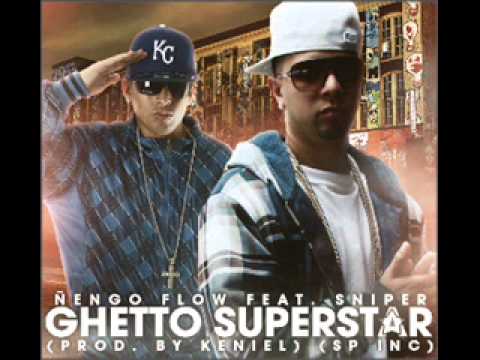 Sniper Ft Ñengo Flow - Ghetto SuperStar