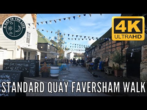 Standard Quay Faversham Walk 4K - English Historical Quay -  Kent UK + Local Facts