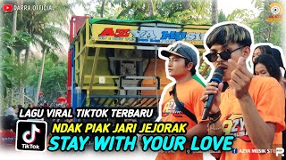 Download lagu Lagu viral TikTok terbaru || Ndak piak jari jejorak STAY WITH YOUR LOVE (AMTENAR) cover Azya Musik mp3