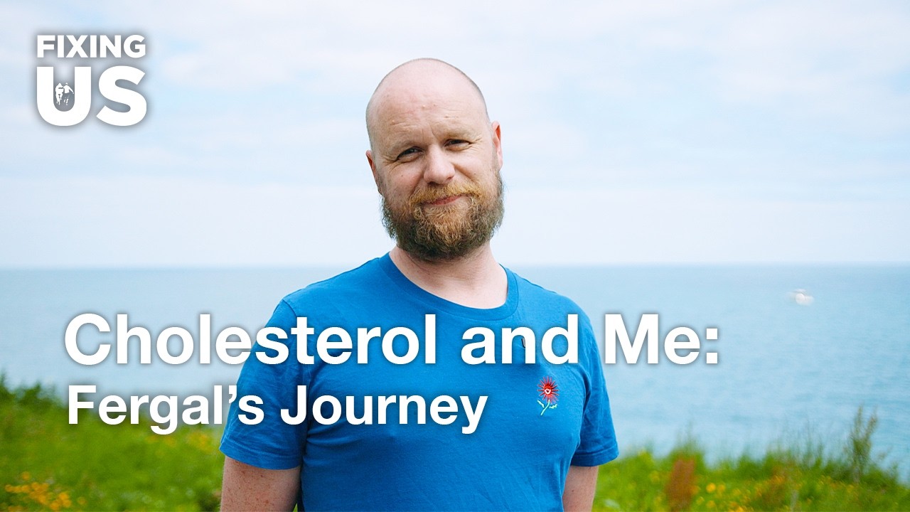Cholesterol and Me: Fergal's Journey