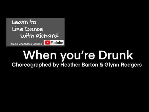 FREESTYLE IMPROVER LINE DANCE - When you’re Drunk